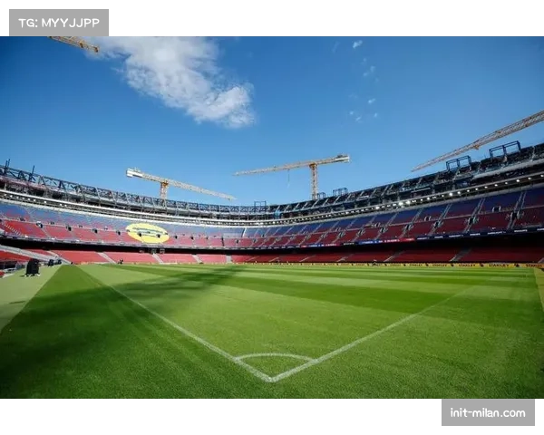 诺坎普球场最后阶段改建完成，将于本月末举办测试赛